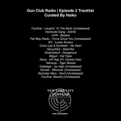 Gun Club Radio | 002