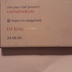Camaraderie@hope inn Sedgefield DjEmy 24.06.2000 use your loaf promotions