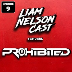 #9 Liam Nelson Cast FT PROHIBITED (AUS) (FREE DOWNLOAD)