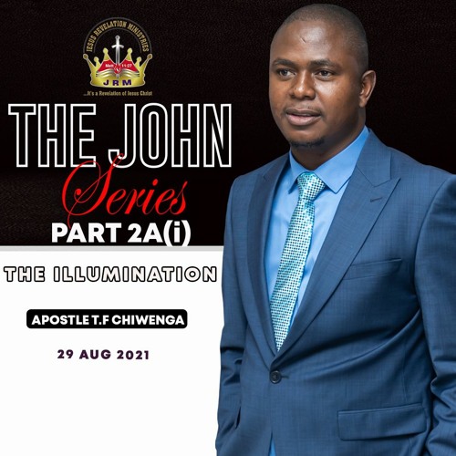 ENGLISH 29.08.2021 John 1 Vs 1 - The John Series Part 2A[i]-The Illumination.