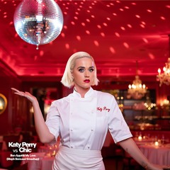 Perry Vs Chic - Bon Appétit My Love (Steph Seroussi Ultimate Mashup)