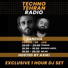 Sanchä: Exclusive Dj Set for Techno Tehran Radio Show (Hosted By Axiki)