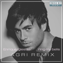 AGRI REMIX Enrique Iglesias Ring my bells