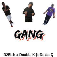 D2Rich x Double K - Gang ft DeDaG