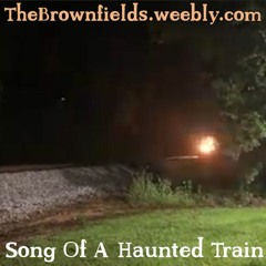 Song Of A Haunted Train