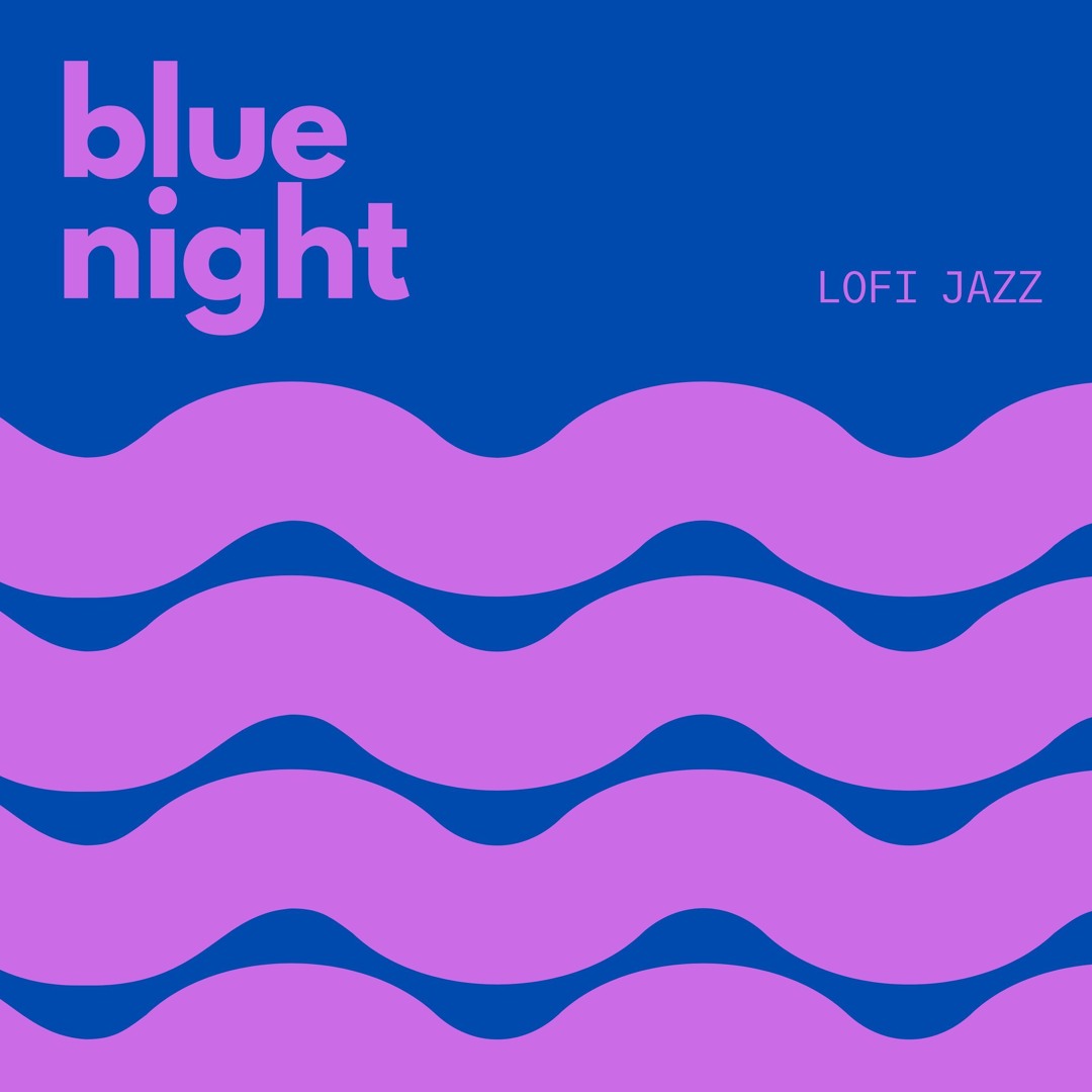 Stream LoFi Jazz | Listen to Blue Night: Cozy Lofi Beats playlist ...