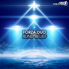 Forza:Duo - Blind Belief [OUT NOW]