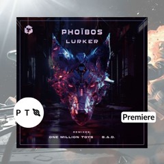 PREMIERE: Phoibos - Lurker (One Million Toys Remix) [Techgnosis Records]