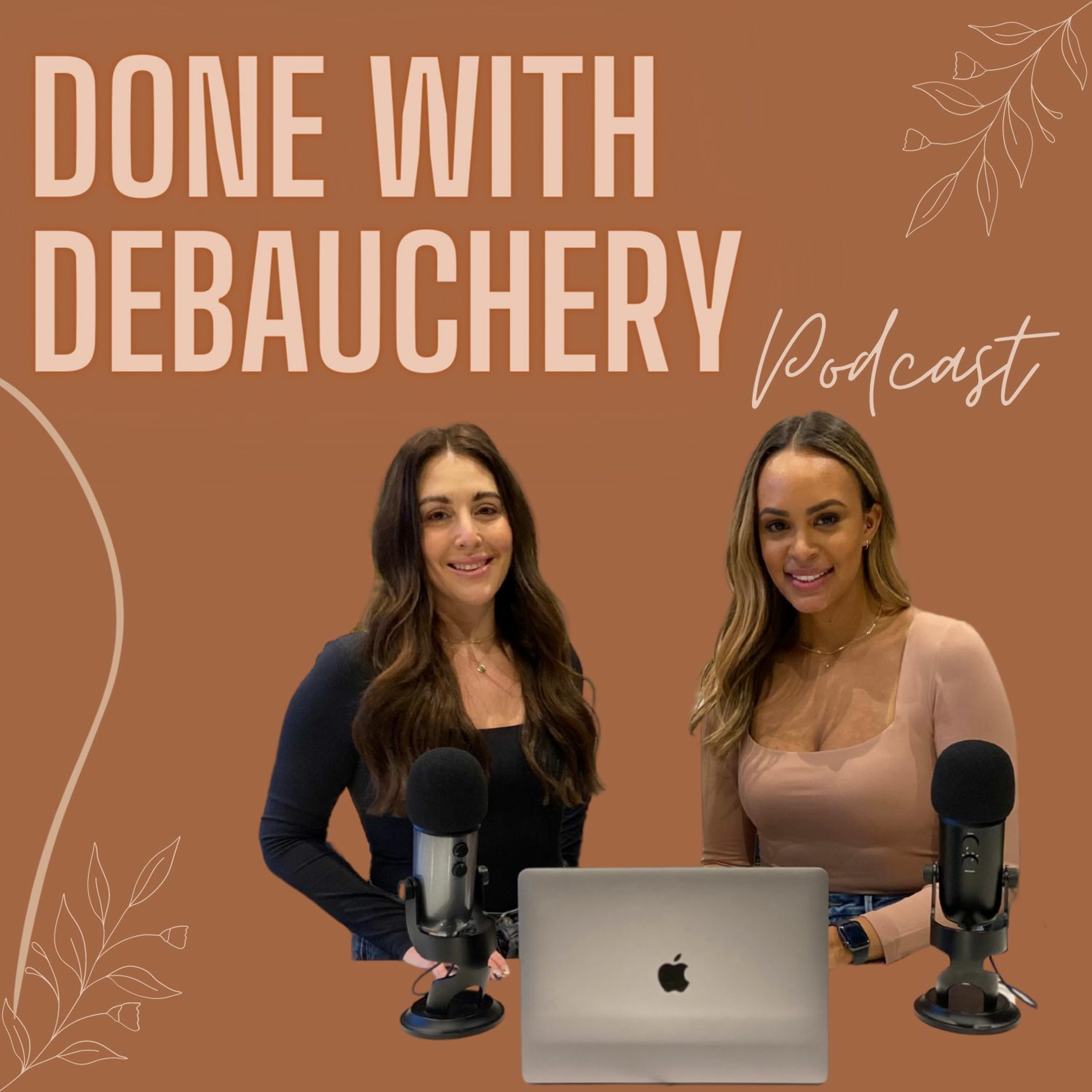 Done with Debauchery