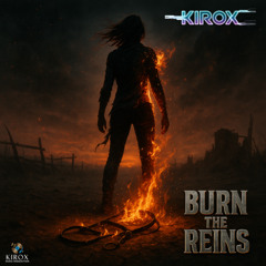 Burn the Reins