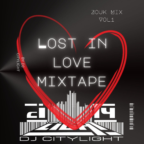 Lost In Love Mixtape by Dj Citylight