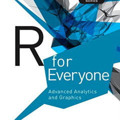 [Free] PDF 💝 R for Everyone: Advanced Analytics and Graphics (Addison-Wesley Data an