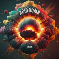 Acid Bomb