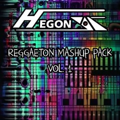 Hegonz Reggaeton Mashup Pack Vol. 1 (FREE DOWNLOAD)