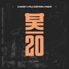 Pola & Bryson, DJ Marky, IYAMAH - Be There