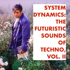 The Futuristic Sounds of Techno Vol. II