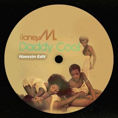 Boney M. - Daddy Cool [Hanssin Edit]