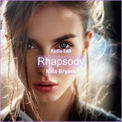 Kaia Bryant - Rhapsody [ Deep House Music]