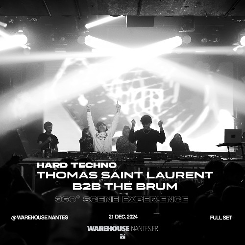 Scène 360° Thomas Saint Laurent B2B The Brum at Warehouse, Nantes - Versus: Rap vs Techno