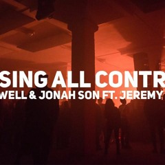 Scheffwell & Jonah Son - Losing All Control (ft. Jeremy Shayne)
