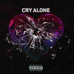 Cry Alone (prod. AriaTheProducer & Tal.wav & Razbendavar)
