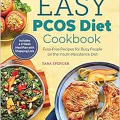 DOWNLOAD EPUB 🖌️ The Easy PCOS Diet Cookbook: Fuss-Free Recipes for Busy People on t
