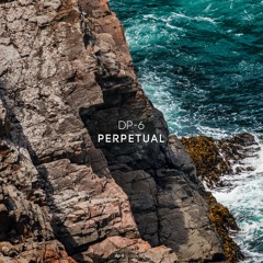 DP-6 - Perpetual [DP-6 Records, DR265]