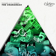 The Charangas (THOAMS & D'J ROMAN)