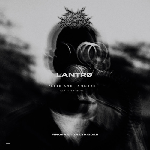 FAH053 | LANTRØ - FINGER ON THE TRIGGER (Original Mix)