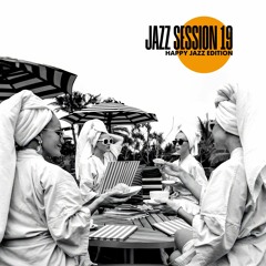 Jazz Session vol.19 (happy jazz edition)