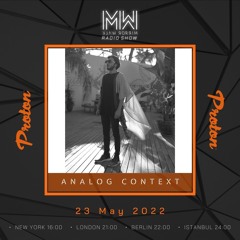 Analog Context - Mirror Walk Radio Show @ Proton Radio (May 2022)