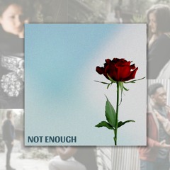 Not Enough - DeVii13