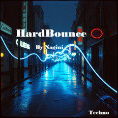 Hardbounce - Nagini