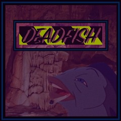 deadfish