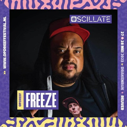 Stream DJ Freeze Live Op Dreef Festival 2023 Oscillate Area by DJ Freeze Music Listen online