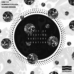 CRB113 - Humberto Plaza - Sound Design Ep