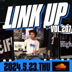 LINKUP VOL.207 MIXED BY KING LIFE STAR CREW