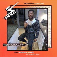@Island_dre | #NSLunchtime Dancehall Guest Mix (2021) | @Theresnosignall