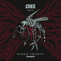 chee - blood thirsty (rmx)