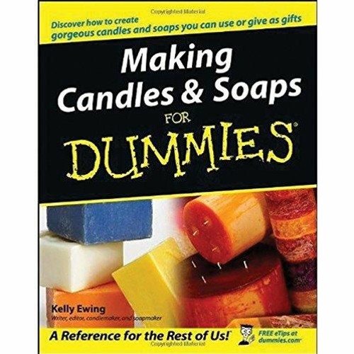 [PDF] READ Free Making Candles and Soaps For Dummies bestseller