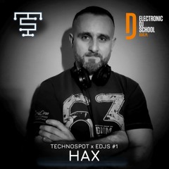 TECHNOSPOT x EDJS #1 HAX