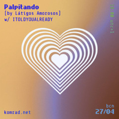 Palpitando @ Komrad