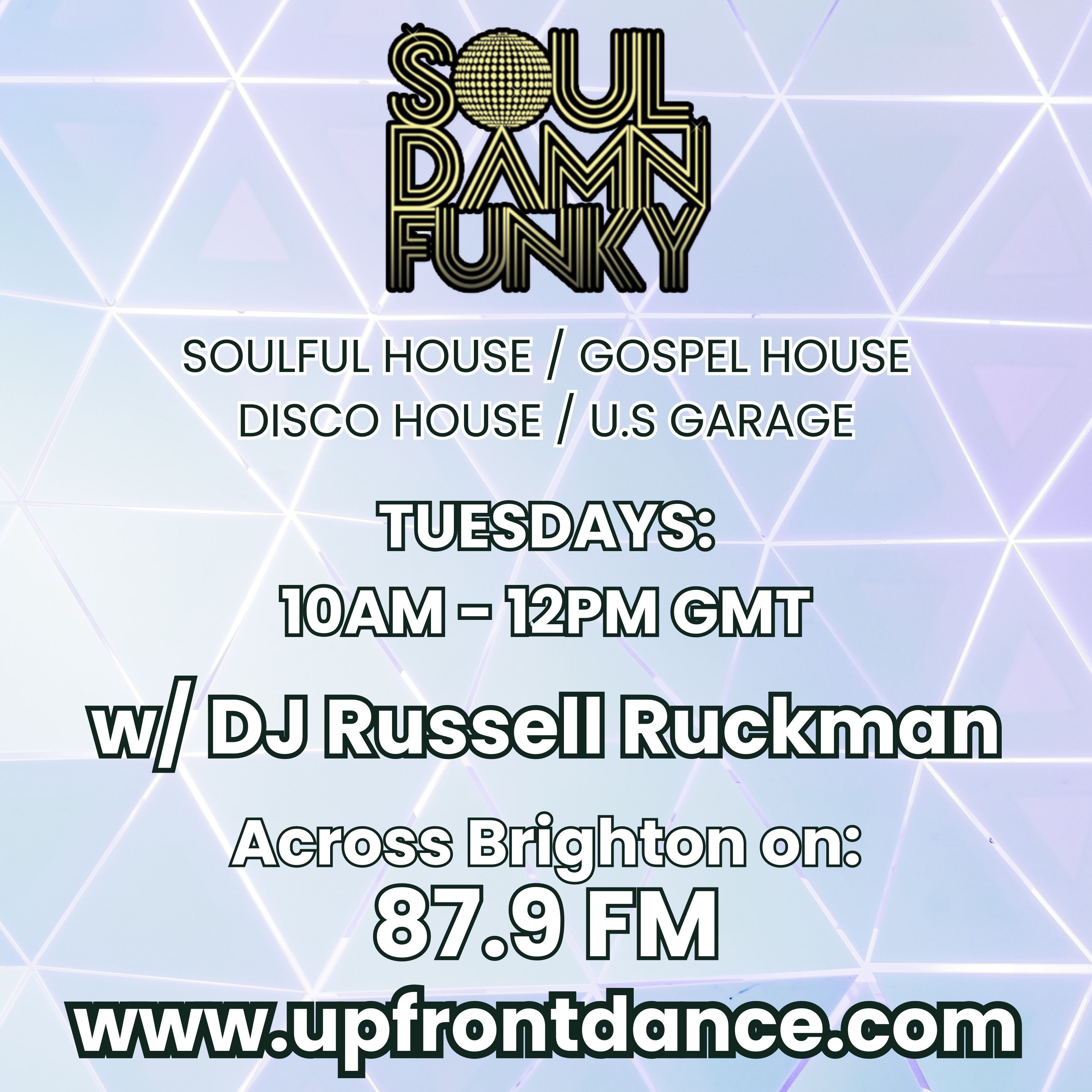 25.06.24 Soul Damn Funky Soulful House, Disco House, Gospel House 2 Hour Mix Show w/ Russell Ruckman episode artwork