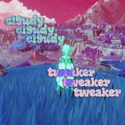Tweaker