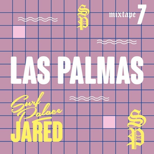 Surf Palace x Jared // Las Palmas