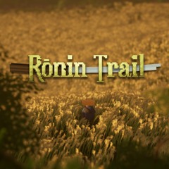 Ronin Trail Original Soundtrack: Ambient Preview
