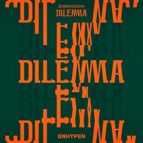 Stream ENHYPEN | Listen to DIMENSION : DILEMMA playlist online for