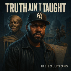 Truth Ain’t Taught