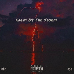 Au$t!n & Ash - Calm B4 The Storm (Prod. By Dizzla D)