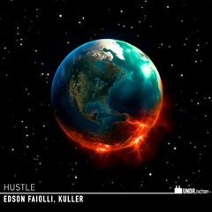 Edson Faiolli & Kuller - Hustle [FREE DOWNLOAD]